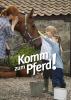 Foto: Komm zum Pferd